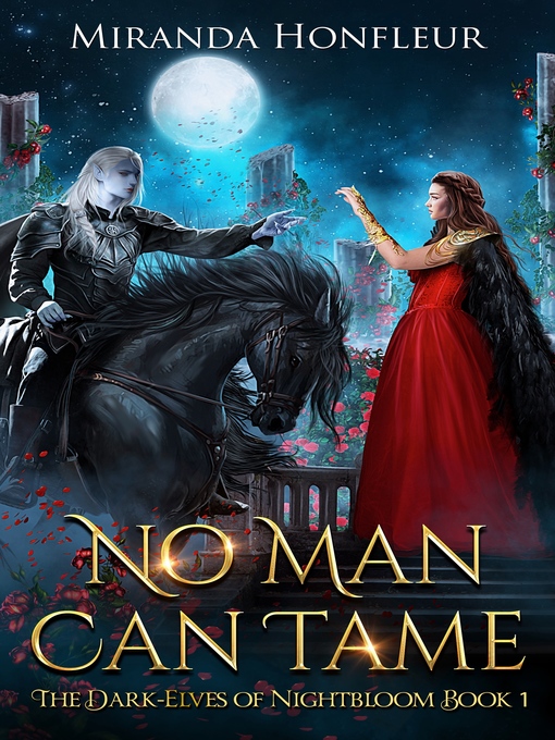 Title details for No Man Can Tame by Miranda Honfleur - Available